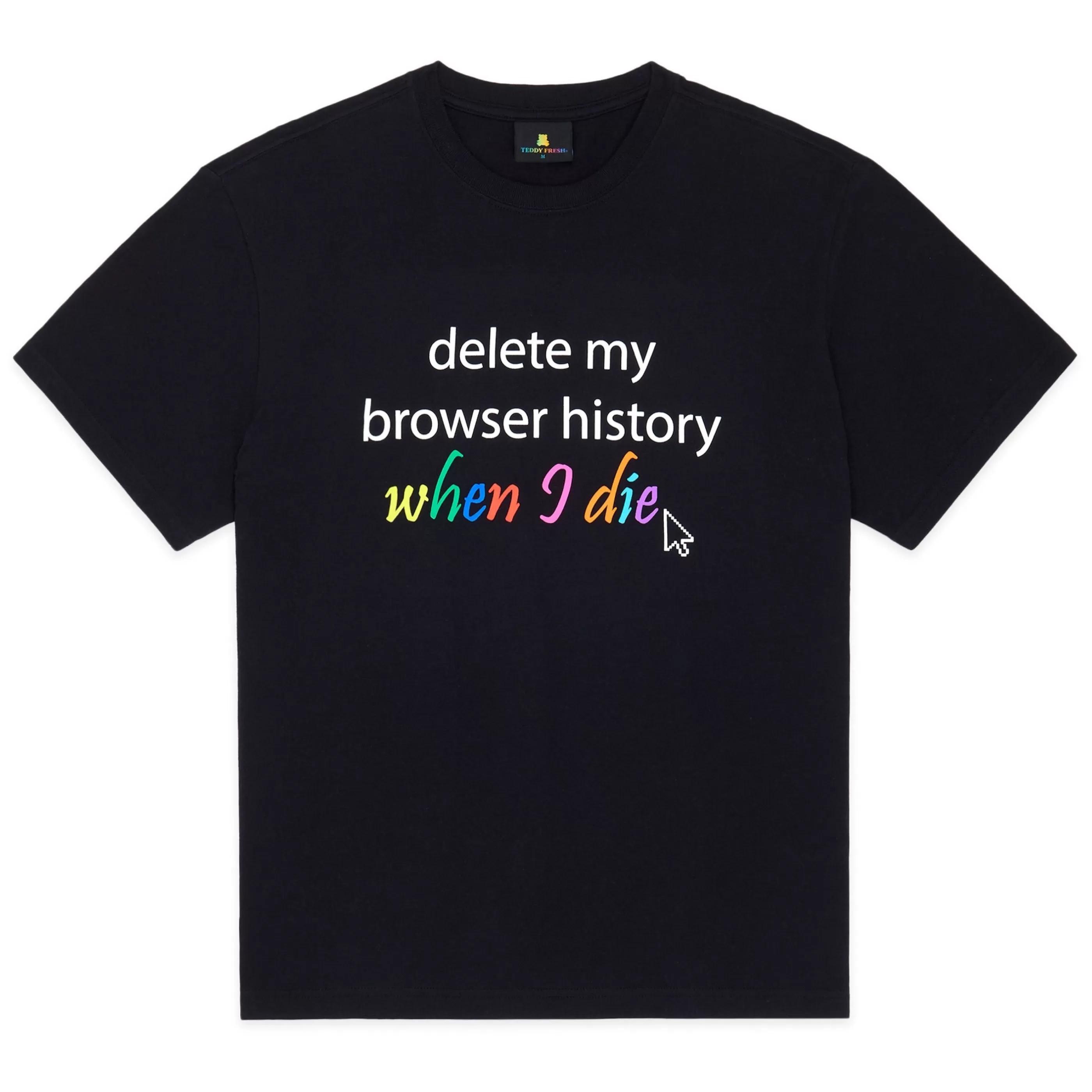 Teddy Fresh Browser History Tee Shop