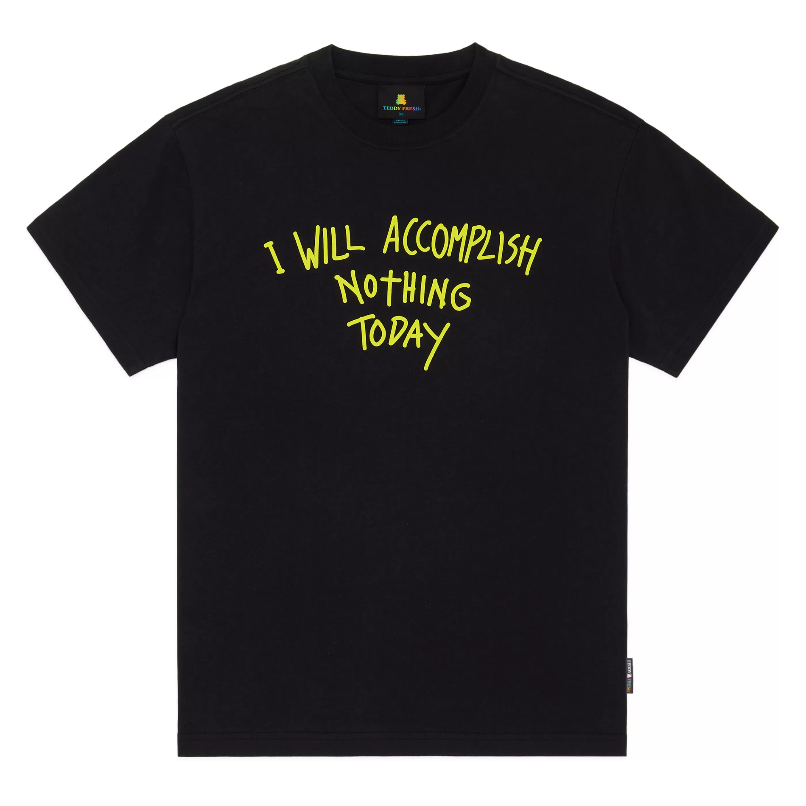 Teddy Fresh I Will Accomplish Nothing Tee Clearance